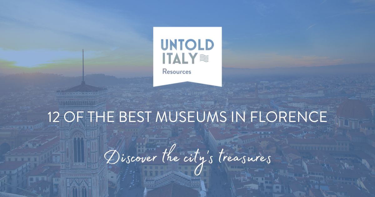 Best museums in Florence Italy to add to your itinerary