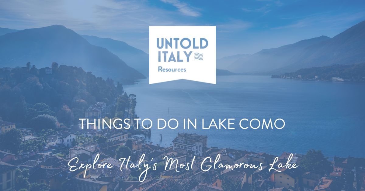 Things To Do in Lake Como, Italy