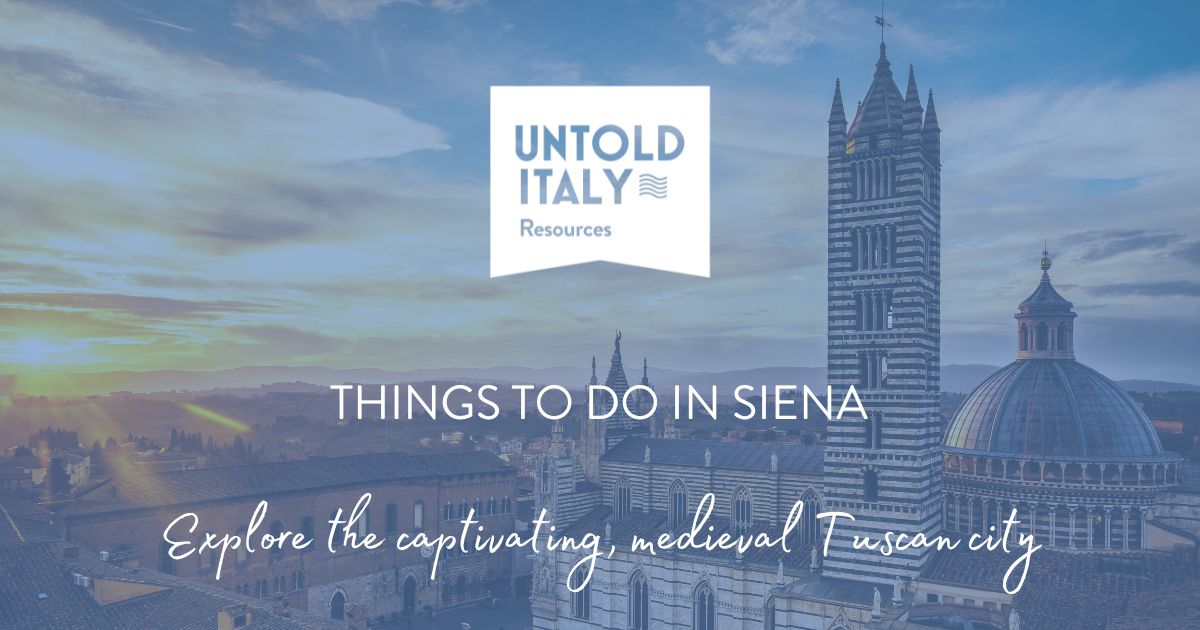 Things to Do in Siena, Italy
