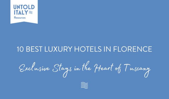 luxury florence hotels